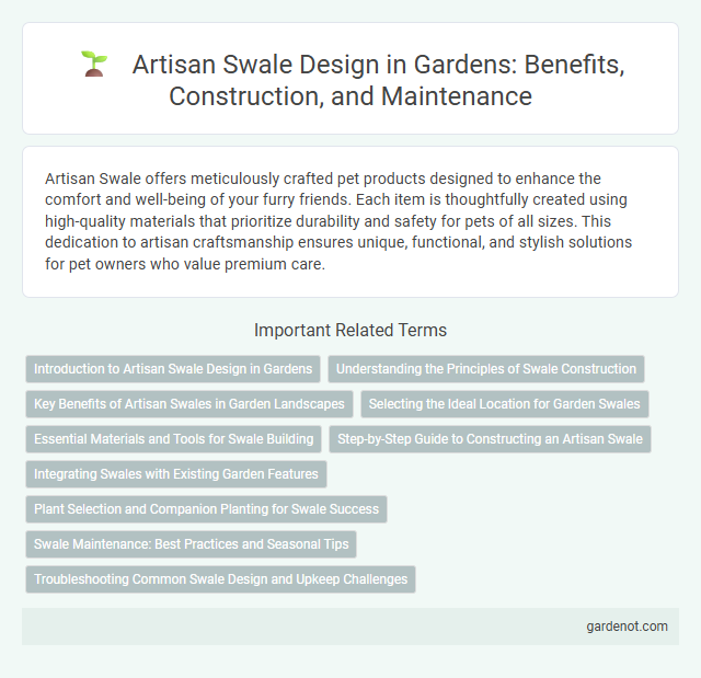 Artisan Swale Design in Gardens: Benefits, Construction, and Maintenance