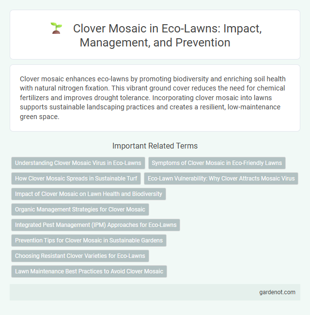 Clover Mosaic in Eco-Lawns: Impact, Management, and Prevention