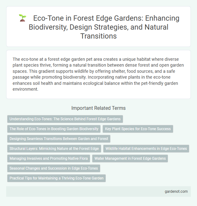 Eco-Tone in Forest Edge Gardens: Enhancing Biodiversity, Design Strategies, and Natural Transitions