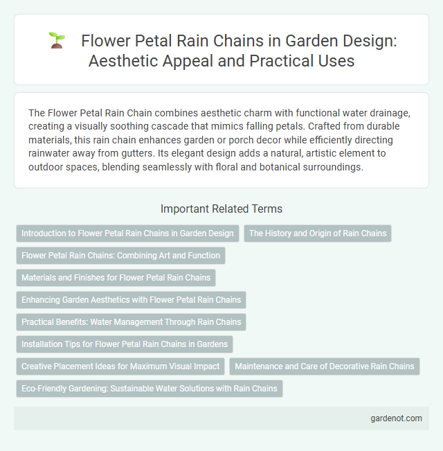 Flower Petal Rain Chains in Garden Design: Aesthetic Appeal and Practical Uses