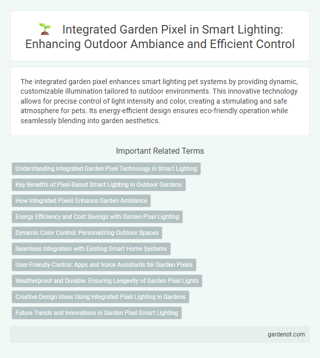 Integrated Garden Pixel in Smart Lighting: Enhancing Outdoor Ambiance and Efficient Control