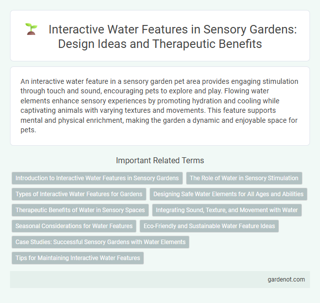 Interactive Water Features in Sensory Gardens: Design Ideas and Therapeutic Benefits