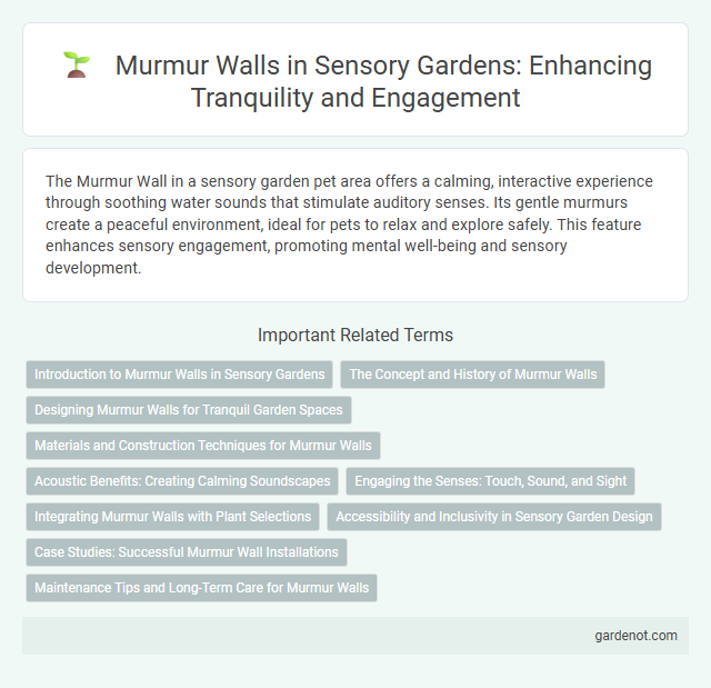 Murmur Walls in Sensory Gardens: Enhancing Tranquility and Engagement