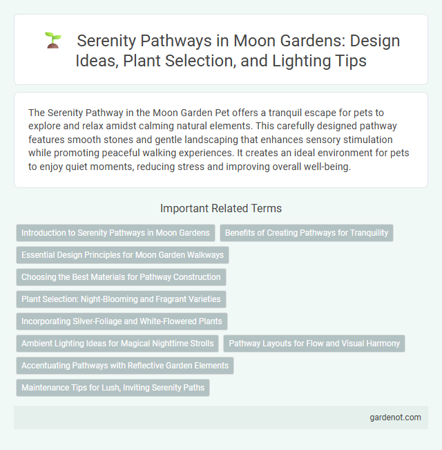 Serenity Pathways in Moon Gardens: Design Ideas, Plant Selection, and Lighting Tips
