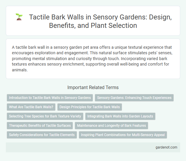 Tactile Bark Walls in Sensory Gardens: Design, Benefits, and Plant Selection