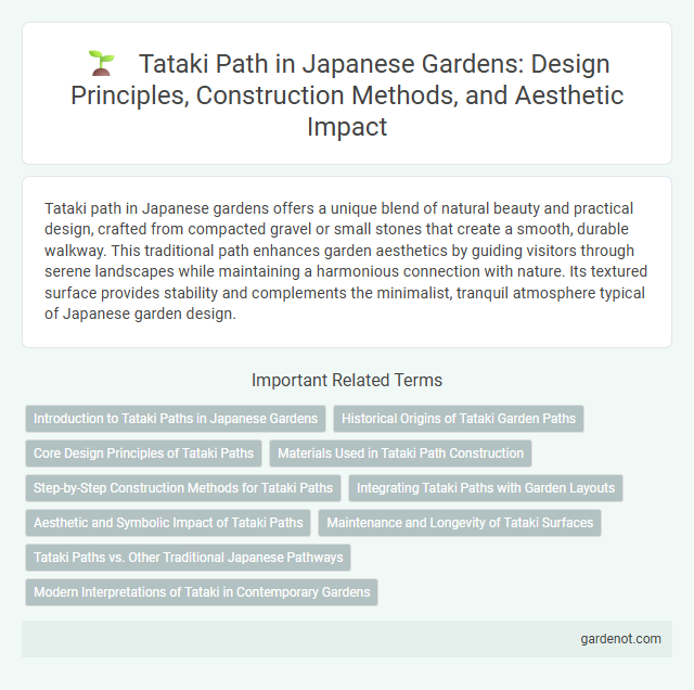 Tataki Path in Japanese Gardens: Design Principles, Construction Methods, and Aesthetic Impact