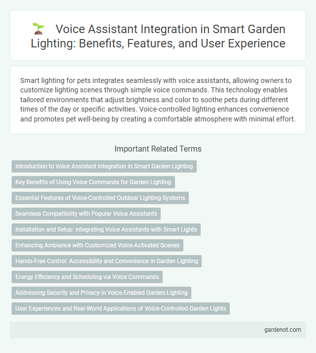 Voice Assistant Integration in Smart Garden Lighting: Benefits, Features, and User Experience
