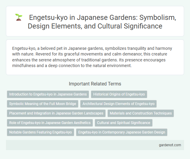 Engetsu-kyo in Japanese Gardens: Symbolism, Design Elements, and Cultural Significance