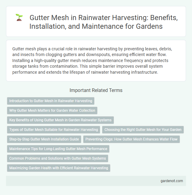 Gutter Mesh in Rainwater Harvesting: Benefits, Installation, and Maintenance for Gardens