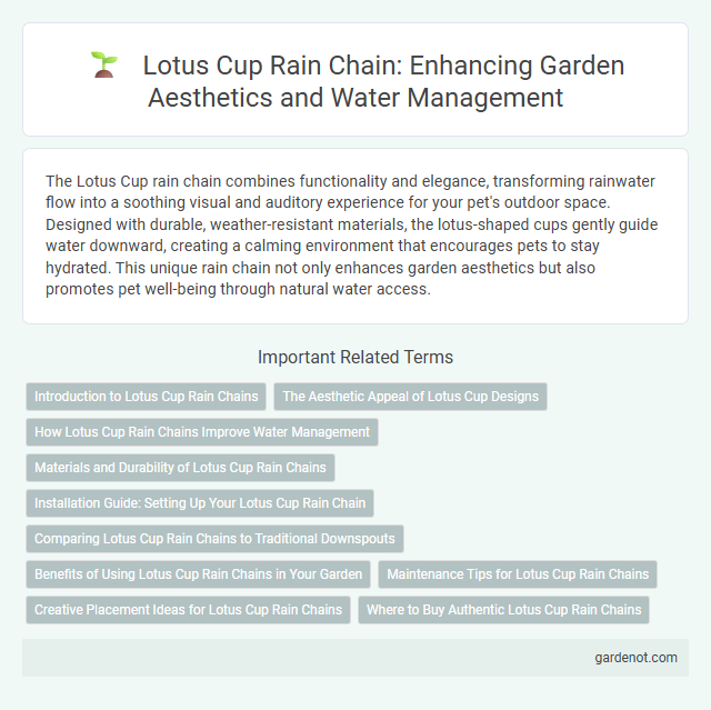 Lotus Cup Rain Chain: Enhancing Garden Aesthetics and Water Management