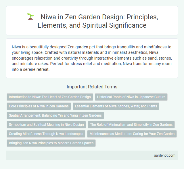 Niwa in Zen Garden Design: Principles, Elements, and Spiritual Significance