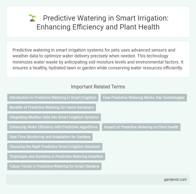 Predictive Watering in Smart Irrigation: Enhancing Efficiency and Plant Health