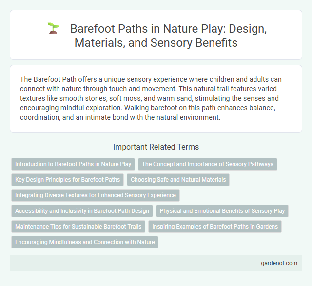 Barefoot Paths in Nature Play: Design, Materials, and Sensory Benefits