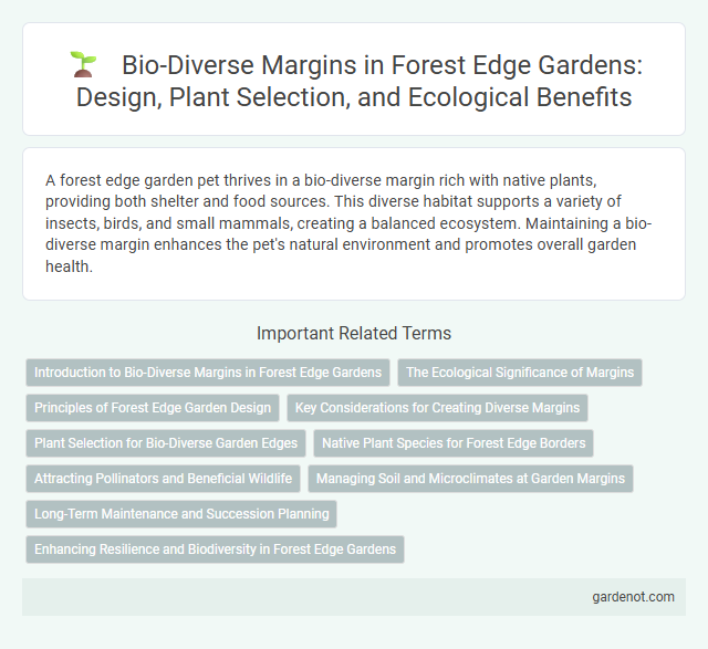 Bio-Diverse Margins in Forest Edge Gardens: Design, Plant Selection, and Ecological Benefits