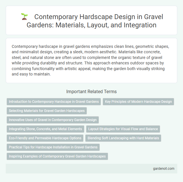 Contemporary Hardscape Design in Gravel Gardens: Materials, Layout, and Integration