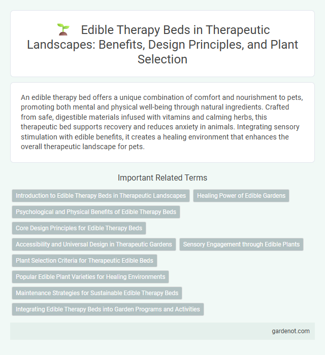 Edible Therapy Beds in Therapeutic Landscapes: Benefits, Design Principles, and Plant Selection