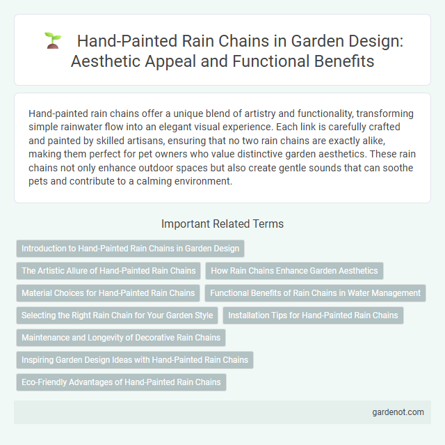 Hand-Painted Rain Chains in Garden Design: Aesthetic Appeal and Functional Benefits