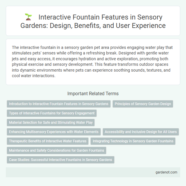 Interactive Fountain Features in Sensory Gardens: Design, Benefits, and User Experience