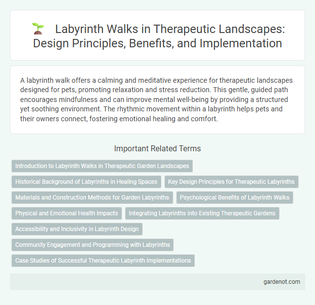Labyrinth Walks in Therapeutic Landscapes: Design Principles, Benefits, and Implementation
