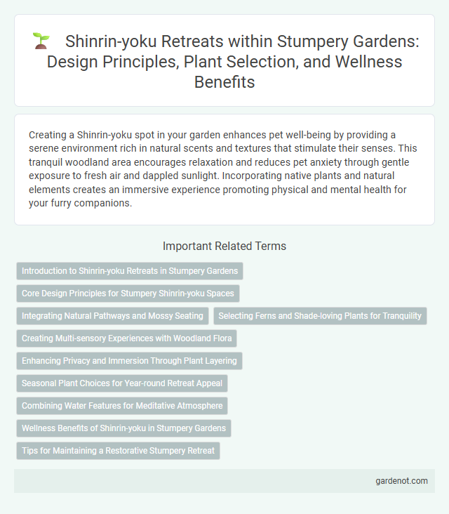 Shinrin-yoku Retreats within Stumpery Gardens: Design Principles, Plant Selection, and Wellness Benefits