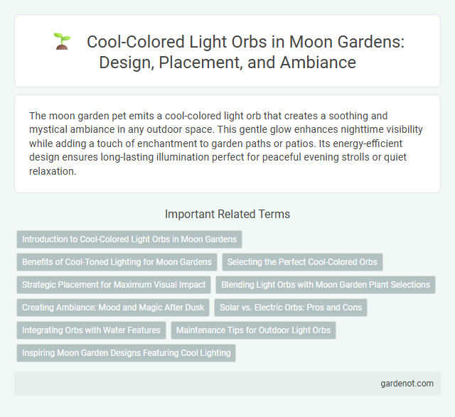 Cool-Colored Light Orbs in Moon Gardens: Design, Placement, and Ambiance