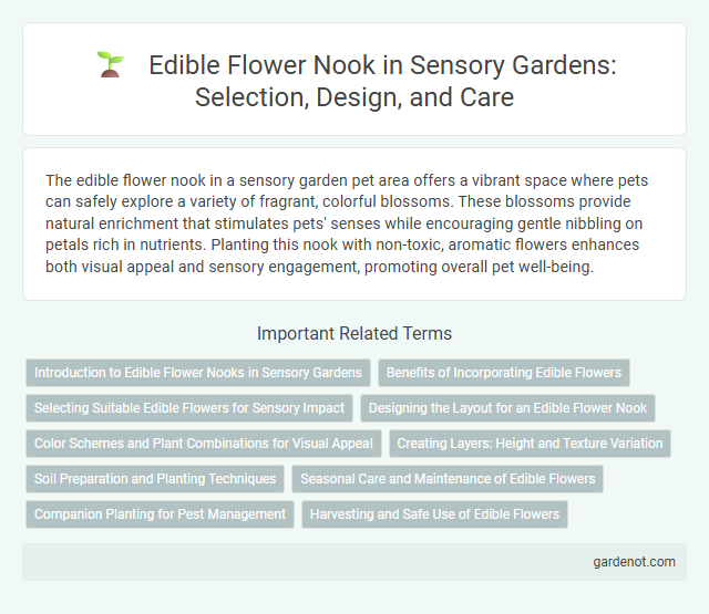 Edible Flower Nook in Sensory Gardens: Selection, Design, and Care