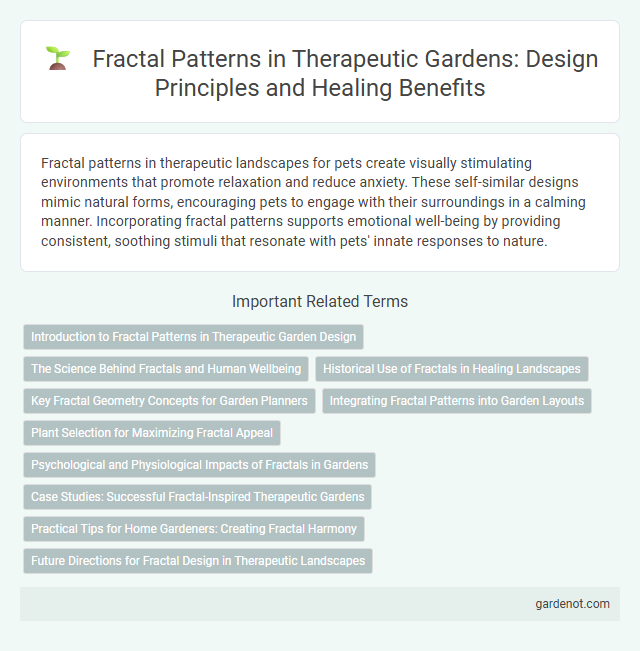 Fractal Patterns in Therapeutic Gardens: Design Principles and Healing Benefits