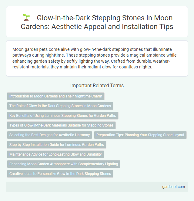 Glow-in-the-Dark Stepping Stones in Moon Gardens: Aesthetic Appeal and Installation Tips