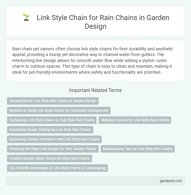 Link Style Chain for Rain Chains in Garden Design
