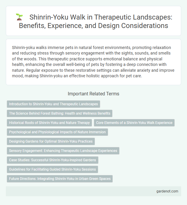 Shinrin-Yoku Walk in Therapeutic Landscapes: Benefits, Experience, and Design Considerations