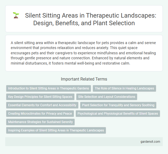 Silent Sitting Areas in Therapeutic Landscapes: Design, Benefits, and Plant Selection