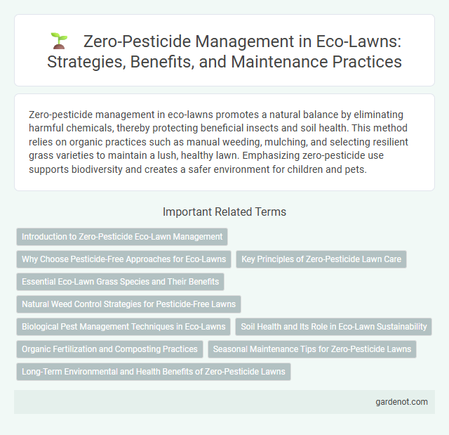 Zero-Pesticide Management in Eco-Lawns: Strategies, Benefits, and Maintenance Practices