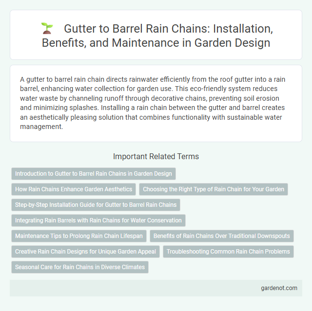 Gutter to Barrel Rain Chains: Installation, Benefits, and Maintenance in Garden Design