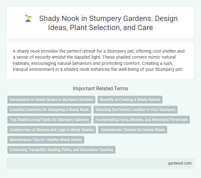 Shady Nook in Stumpery Gardens: Design Ideas, Plant Selection, and Care