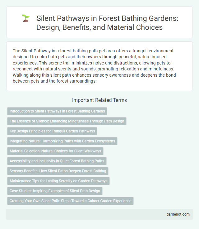 Silent Pathways in Forest Bathing Gardens: Design, Benefits, and Material Choices