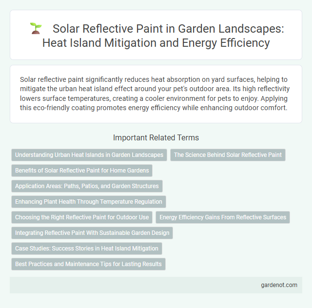 Solar Reflective Paint in Garden Landscapes: Heat Island Mitigation and Energy Efficiency