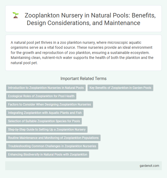 Zooplankton Nursery in Natural Pools: Benefits, Design Considerations, and Maintenance