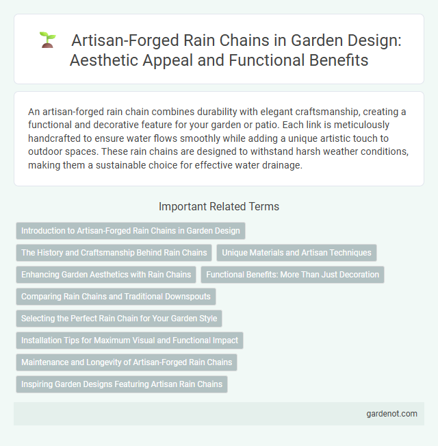 Artisan-Forged Rain Chains in Garden Design: Aesthetic Appeal and Functional Benefits