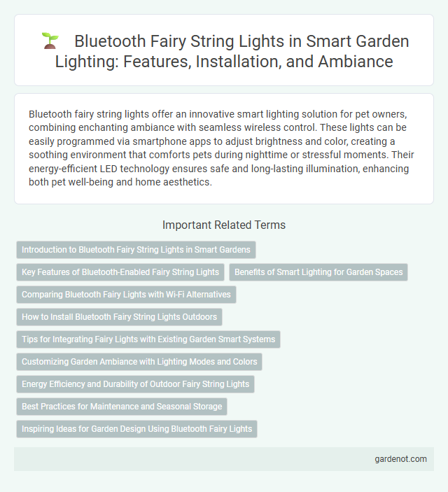 Bluetooth Fairy String Lights in Smart Garden Lighting: Features, Installation, and Ambiance