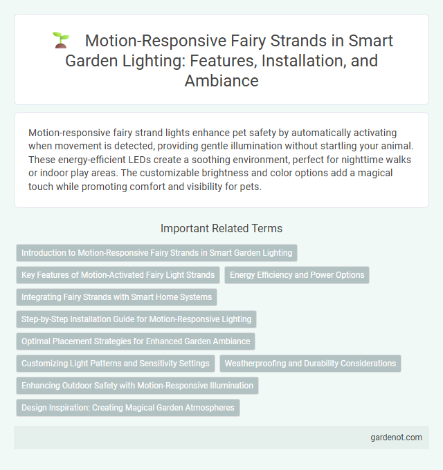 Motion-Responsive Fairy Strands in Smart Garden Lighting: Features, Installation, and Ambiance