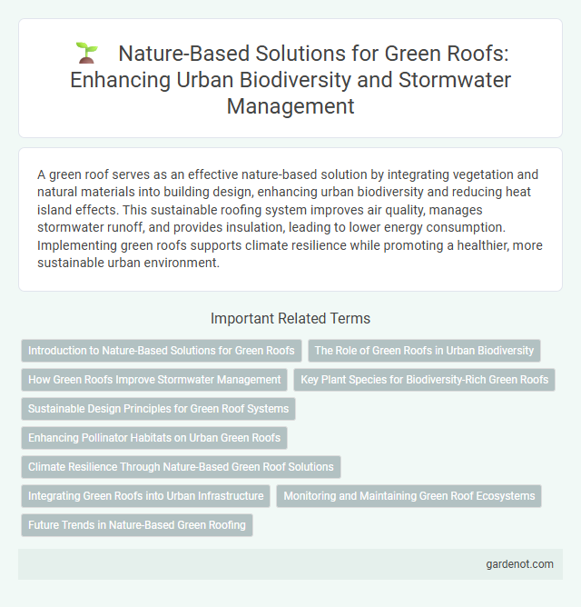 Nature-Based Solutions for Green Roofs: Enhancing Urban Biodiversity and Stormwater Management