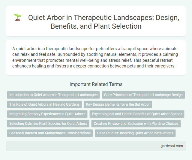 Quiet Arbor in Therapeutic Landscapes: Design, Benefits, and Plant Selection