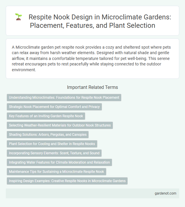 Respite Nook Design in Microclimate Gardens: Placement, Features, and Plant Selection