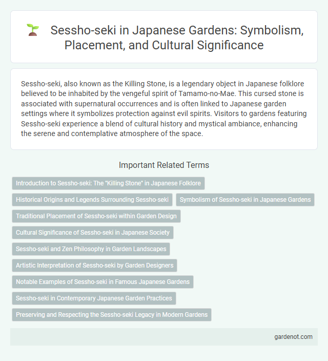 Sessho-seki in Japanese Gardens: Symbolism, Placement, and Cultural Significance
