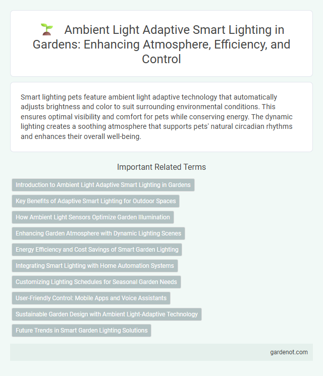 Ambient Light Adaptive Smart Lighting in Gardens: Enhancing Atmosphere, Efficiency, and Control