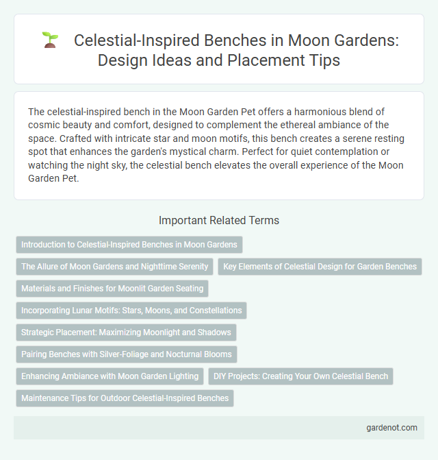 Celestial-Inspired Benches in Moon Gardens: Design Ideas and Placement Tips