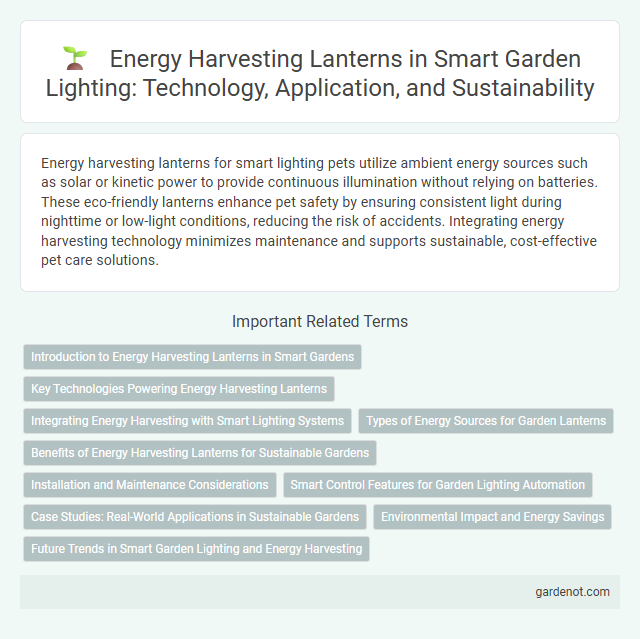 Energy Harvesting Lanterns in Smart Garden Lighting: Technology, Application, and Sustainability