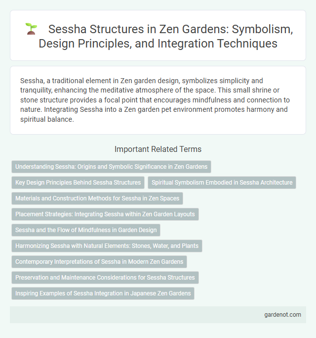 Sessha Structures in Zen Gardens: Symbolism, Design Principles, and Integration Techniques