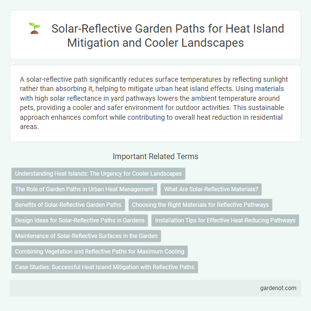 Solar-Reflective Garden Paths for Heat Island Mitigation and Cooler Landscapes