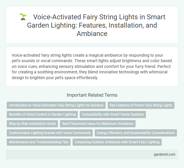 Voice-Activated Fairy String Lights in Smart Garden Lighting: Features, Installation, and Ambiance